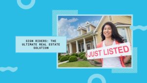 Read more about the article Sign Riders Real Estate