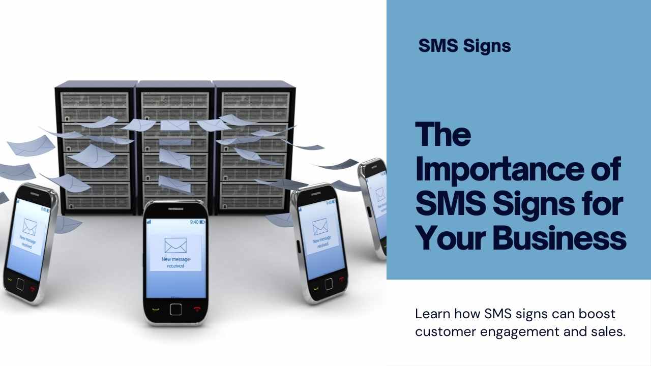 Read more about the article SMS Signs
